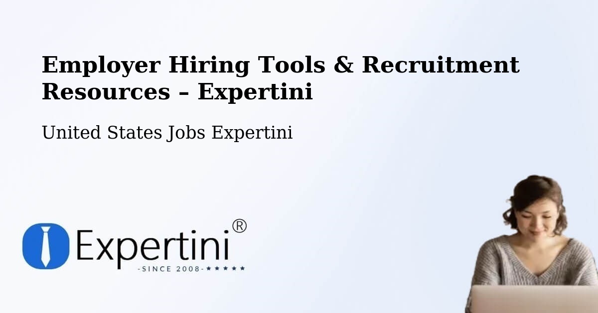 Employer Hiring Tools & Recruitment Resources – Malvern - Malvern, United States Jobs Expertini